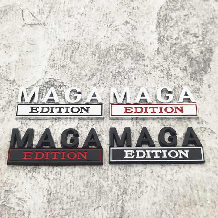 MAGA EDITION Metal Sticker Car Badge