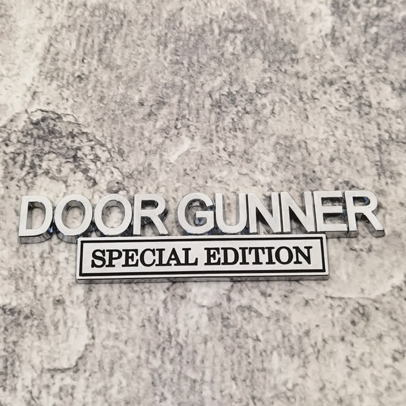 DOOR GUNNER SPECIAL EDITION Metal Sticker Car Badge