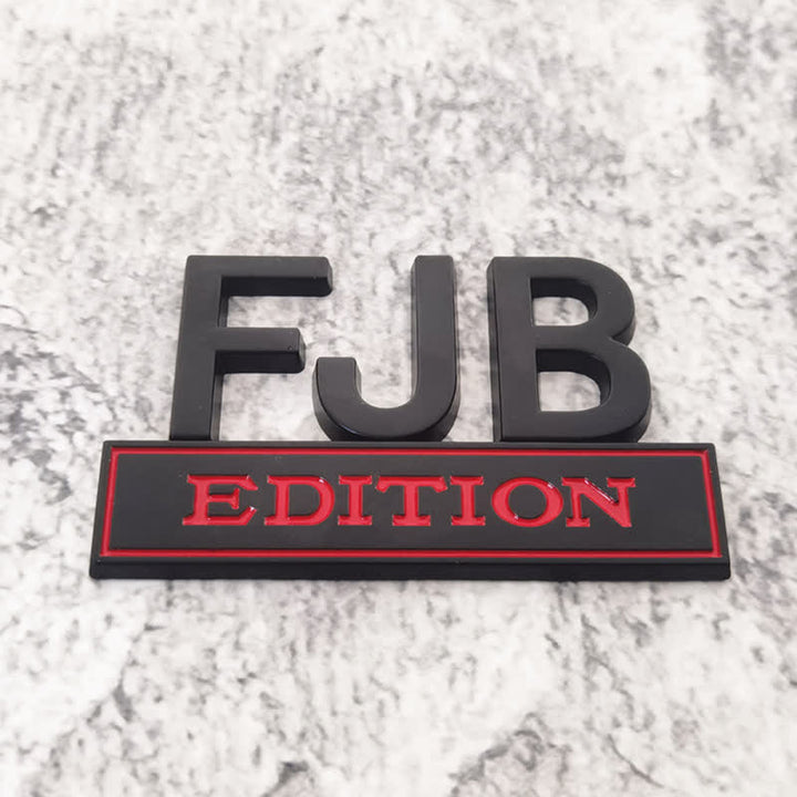 FJB EDITION Metal Sticker Car Badge