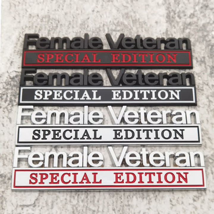 Female Veteran SPEICAL EDITION Metal Sticker Car Badge