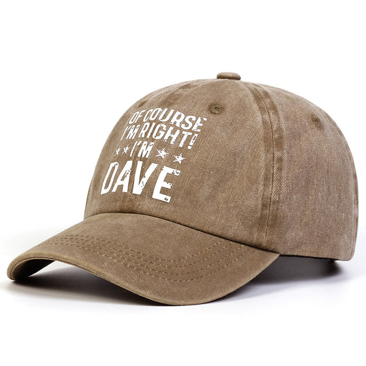 Of Course I'm Right Adjustable Baseball Cap